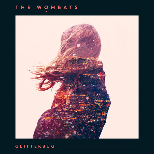 the-wombats-glitterbug